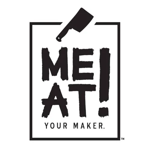 Meat! Your Maker